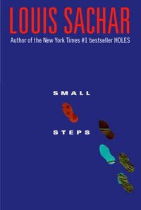 Small Steps by Louis Sachar - 1st Edition - 2006 - from Bookbid Rare Books  (SKU: 006076)