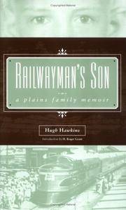 Railwaymans Son: a Plains Family Memoir (Plains Histories)