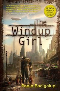 The Windup Girl **Signed**