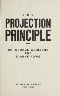 The Projection Principle by Diane Rowe George Weinberg - Hardcover - from Discover Books (SKU: 3271025634)