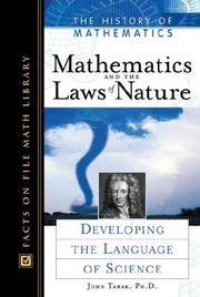 Mathematics and the Laws of Nature: Developing the Language of Science (History of Mathematics)