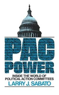 Pac Power (Inside the World of Political Action Committees)