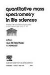 Quantitative Mass Spectrometry in Life Sciences. by DE LEENHEER, Andre P