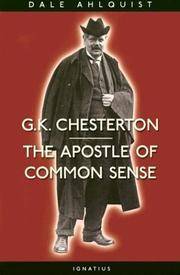 G. K. Chesterton The Apostle of Common Sense