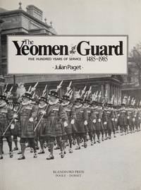 The Yeoman of the Guard: 500 Years of Service, 1485-1985