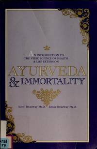 Ayurveda and Immortality