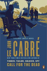 Call for the Dead: A George Smiley Novel (George Smiley, 1)