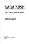 Kara Kush. The Gold of Ahmad Shah;