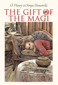 Gift of the Magi by Henry, O.; Danowski, Sonja [Illustrator] - 2013-11-01