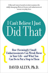 I Can&#039;t Believe I Just Did That by David Allyn - 2003-12-29