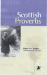 Scottish Proverbs by Colin S. K. Walker