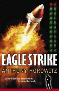 Eagle Strike: An Alex Rider Adventure de Anthony Horowitz - 2003