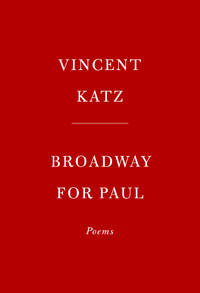 Broadway for Paul: Poems (First Edition)