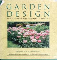 image of Garden Design: History, Principles, Elements, Prac