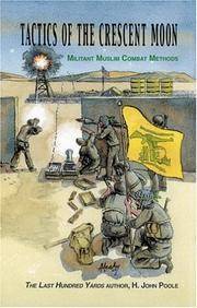 TACTICS OF THE CRESCENT MOON Militant Muslim Combat Methods