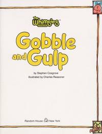 GOBBLE AND GULP
