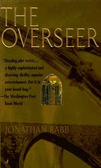 Overseer, The by Rabb, Jonathan - 1999-07-01