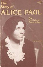 Story of Alice Paul and the National Woman's Part