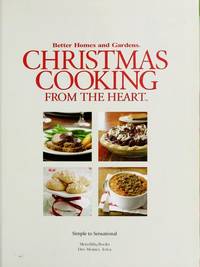 Christmas Cooking From the Heart, Vol. 6 (Better Homes and Gardens)