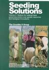 Seeding Solutions Vol. 2 : Options for National Laws Governing Access to and Control over Genetic...