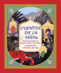 Cuentos de la India: Historias populares de Bengala, el Punjab y Tamil Nadu (Spanish Edition)