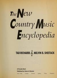 The New Country Music Encyclopedia