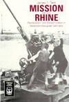 MISSION ON THE RHINE : REEDUCATION AND DENAZIFICATION IN AMERICAN-OCCUPIED GERMANY