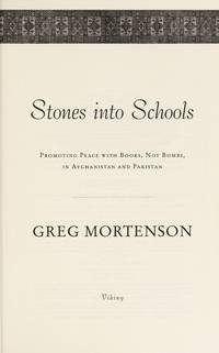 Stones into Schools: Promoting Peace with Books, Not Bombs, in Afghanistan and