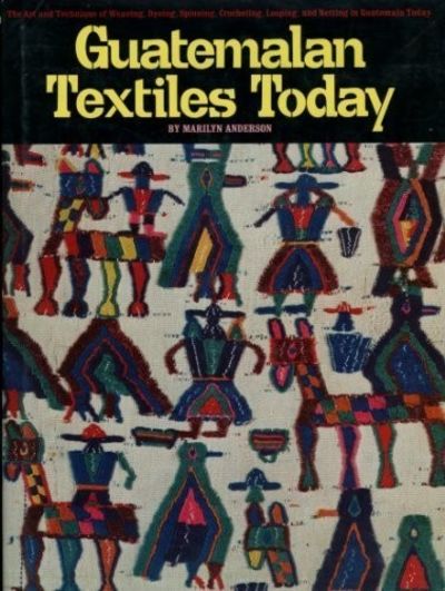 GUATEMALAN TEXTILES TODAY