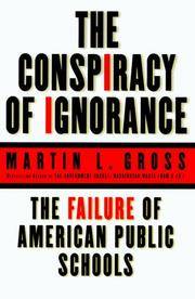 The Conspiracy of Ignorance: The Failure of American Public Schools