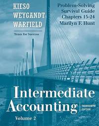 Problem Solving Survival Guide, Volume II (Chapters 15-24) to accompany Intermediate Accounting