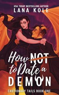 How Not to Date a Demon