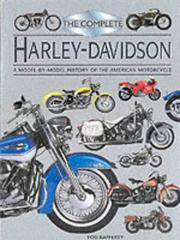 Complete Harley-Davidson A Model-By-Model History of the American Motorcycle