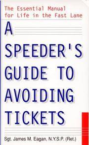 A Speeder's Guide to Avoiding Tickets