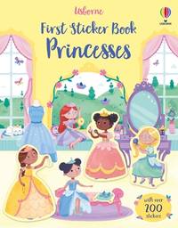 First Sticker Book Princesses: A Whimsical Sticker Activity Book Journey Through Enchanted...