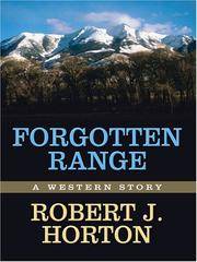 Forgotten Range by R.J Horton - Hardcover - 2007 - from Anybook Ltd (SKU: 7835196)