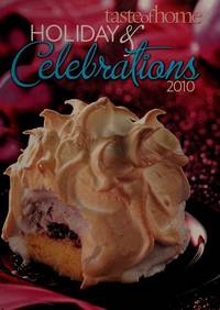 2010 Taste of Home Holidays &amp; Celebrations by Catherine Cassidy