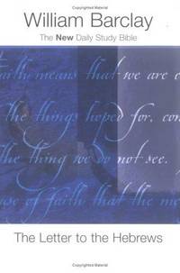 image of The Letter to the Hebrews (New Daily Study Bible)