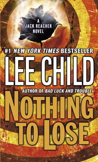 cover of Nothing to Lose (Jack Reacher, No. 12)