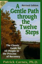 A Gentle Path Through the Twelve Steps