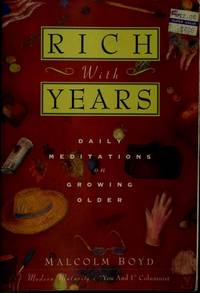 Rich with Years : Daily Meditations on Growing Older