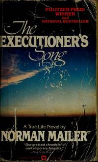 The Executioner&#039;s Song by NORMAN MAILER - 1980-01-01