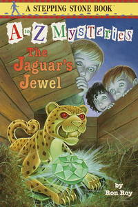 The Jaguar's Jewel (A to Z Mysteries)