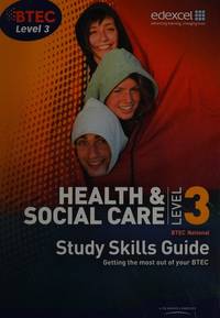 Health and Social Care Level 3 BTEC National Study Skills Guide