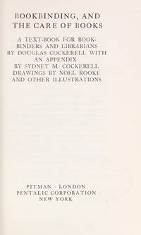 Bookbinding and the Care of Books by Cockerell, Douglas - 1978