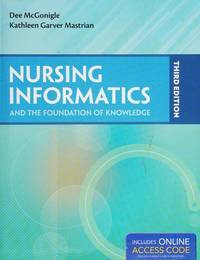 cover of Nursing Informatics and the Foundation of Knowledge