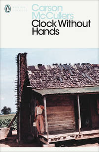 Clock Without Hands (Modern Classics) (Revised)
