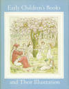 Early Children's Books and Their Illustration