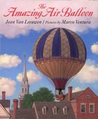 The Amazing Air Balloon : To Soar Like a Bird