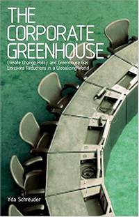 The Corporate Greenhouse: Climate Change Policy in a Globalizing World